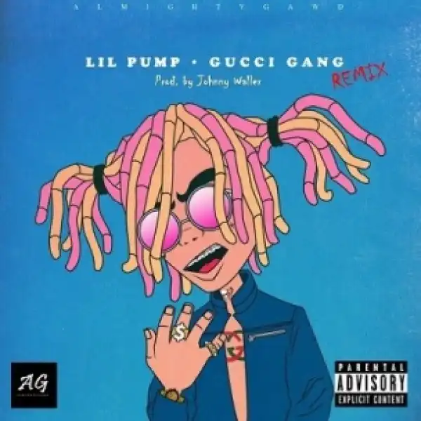 Johnny Waller - Gucci Gang (Johnny Waller Remix)